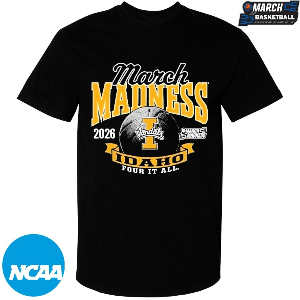 Idaho Vandals March Madness Four It All 2026 T-Shirts