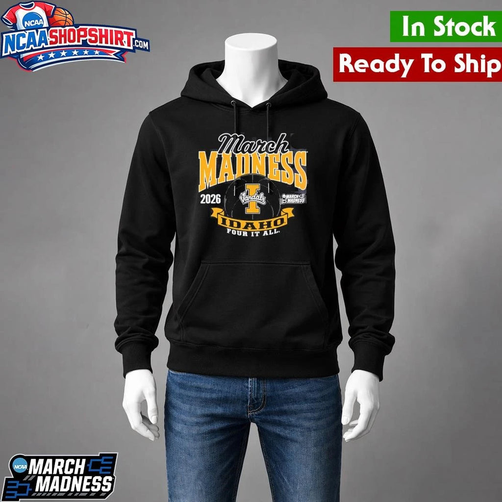 Idaho Vandals Men’s Basketball 2026 Road To NCAA March Madness Four It All Shirt