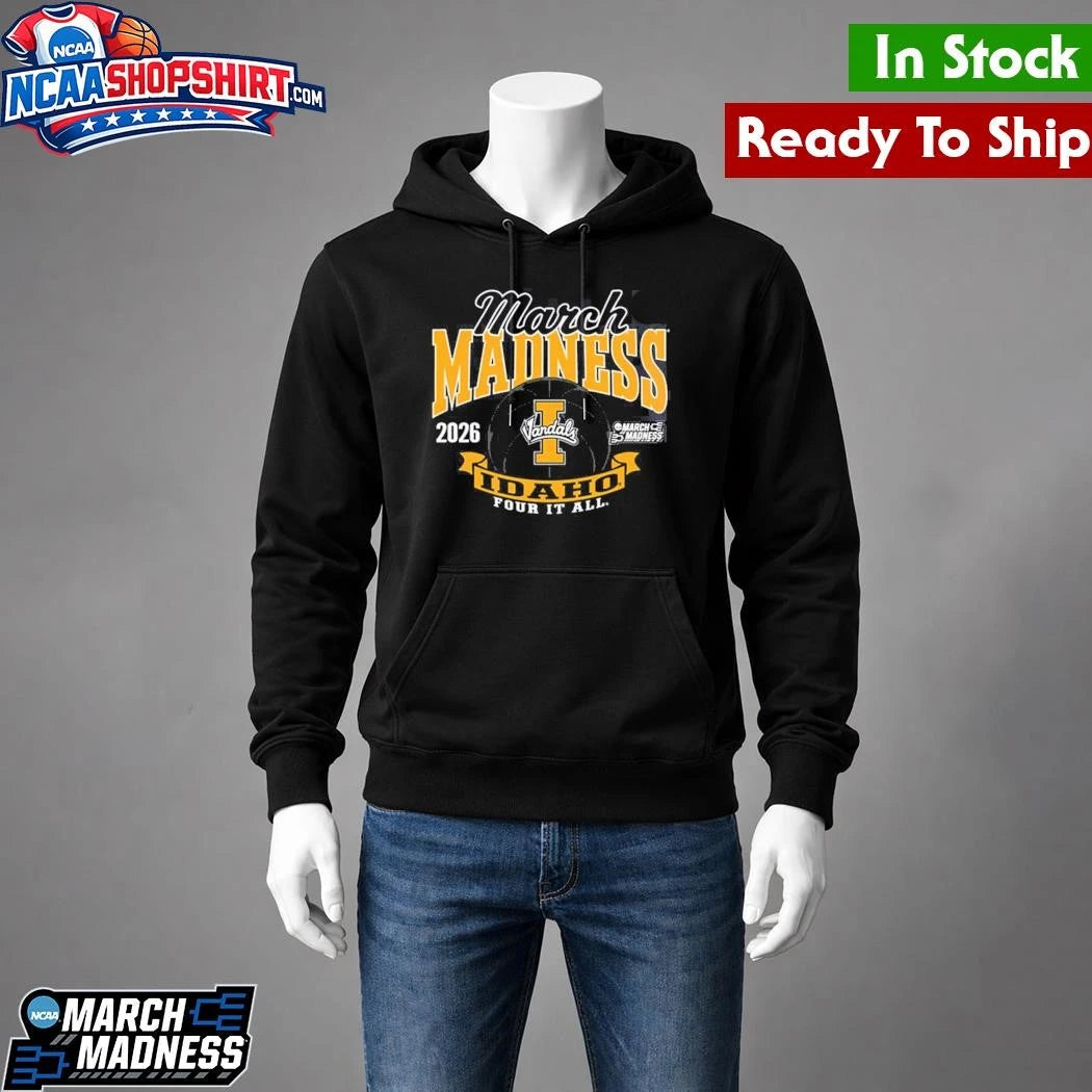 Idaho Vandals Men’s Basketball 2026 Road To NCAA March Madness Four It All Shirt
