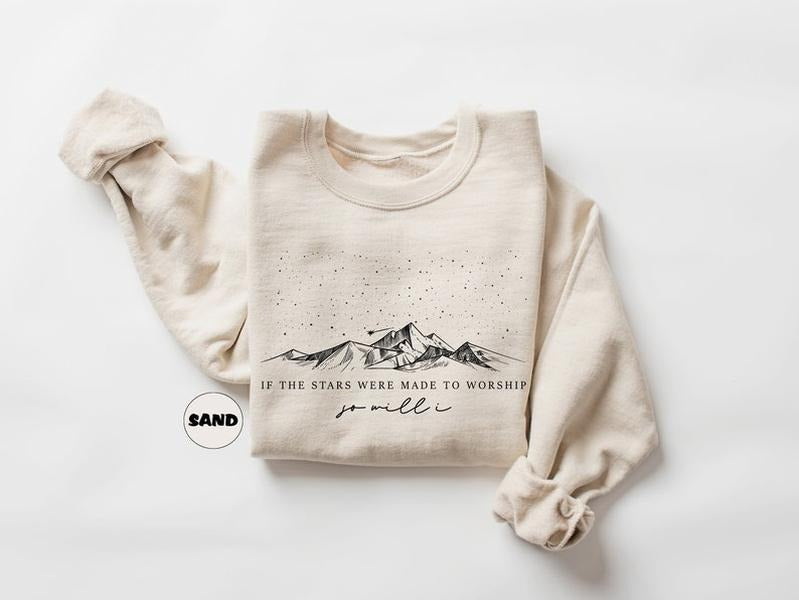 If The Stars Were Made To Worship Sweatshirt, Christian Hoodie, Faith Outfit, Bible Verse Clothing, Religious Family...
