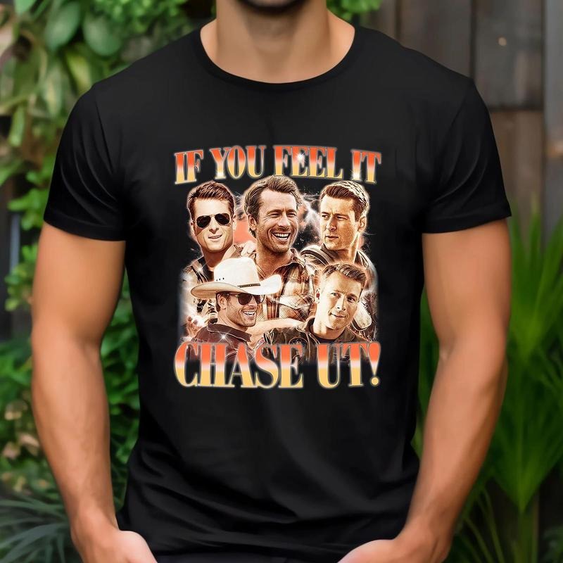 If You Feel It, Chase It , Glen Powell Vintage Shirt, Gift For Woman and Man, Twisters Shirt, Glen Powell Tee, Not My...