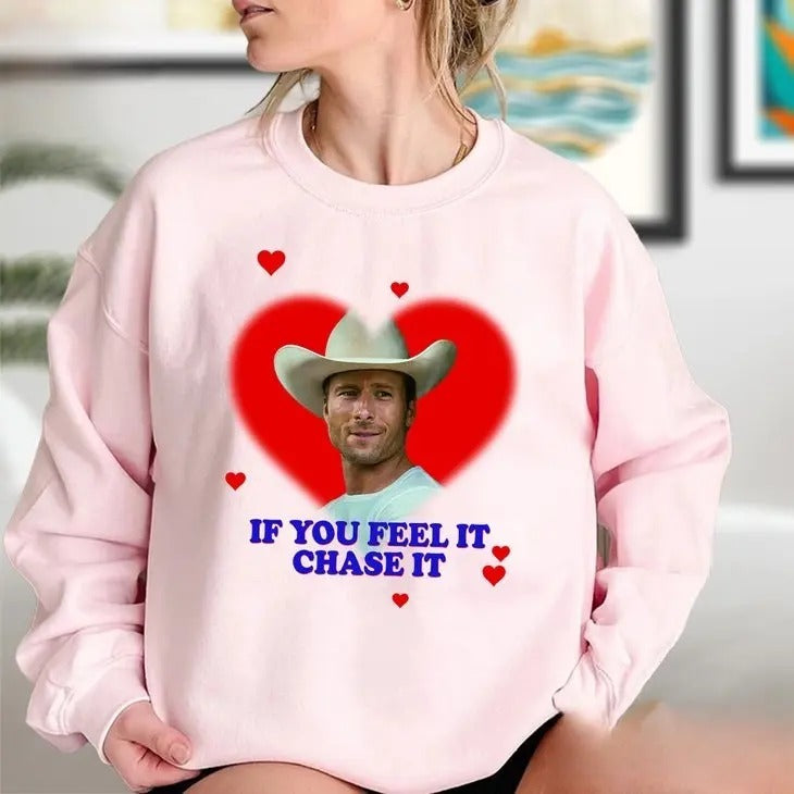 If you feel it chase it Glen Powell as Tyler Owens Twisters Sweatshirt, Gift For Fan, Gift For Her, Gift For Him...