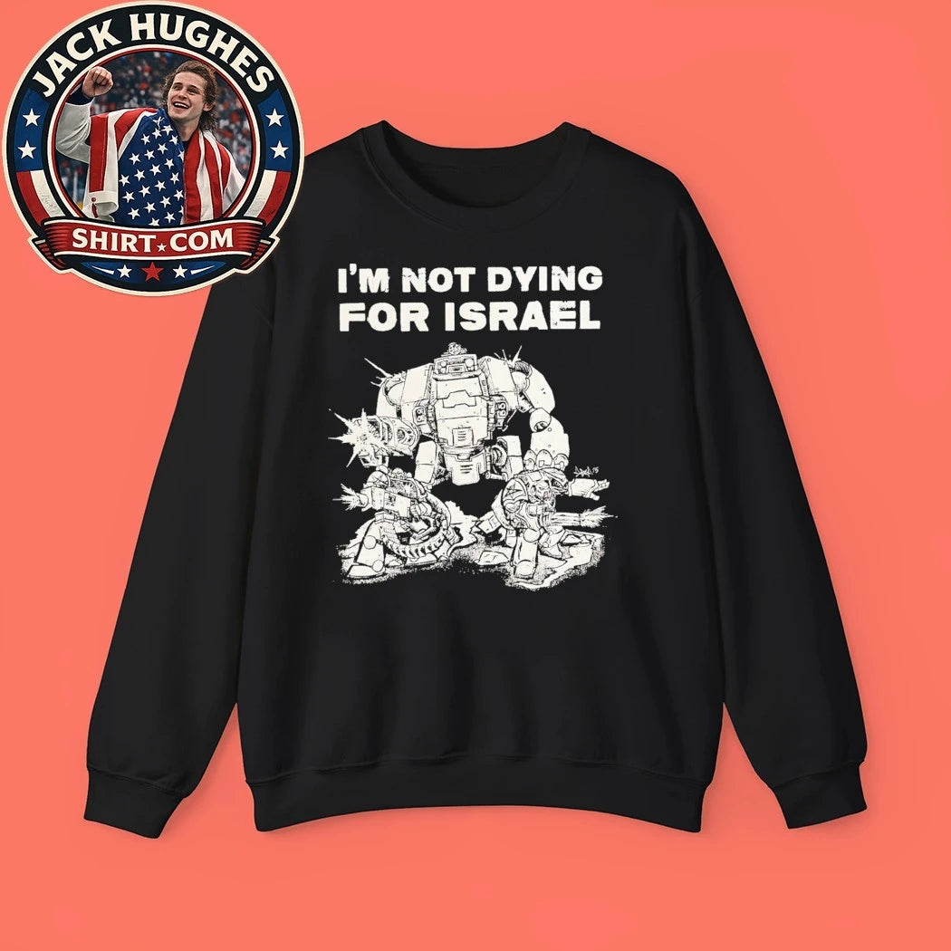Im Not Dying For Isreal Era Ov Failure Shirt