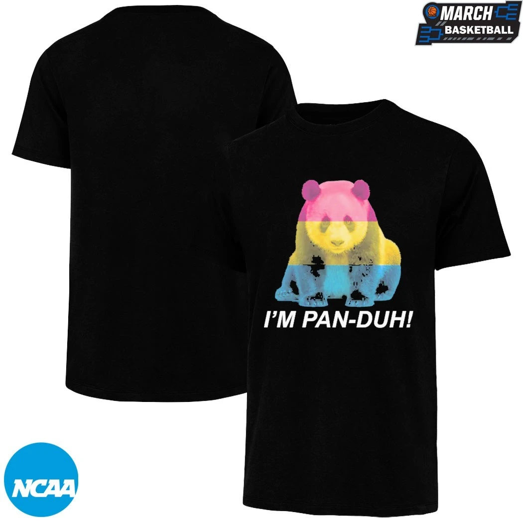 I’m Pan-Duh Pander T-shirts