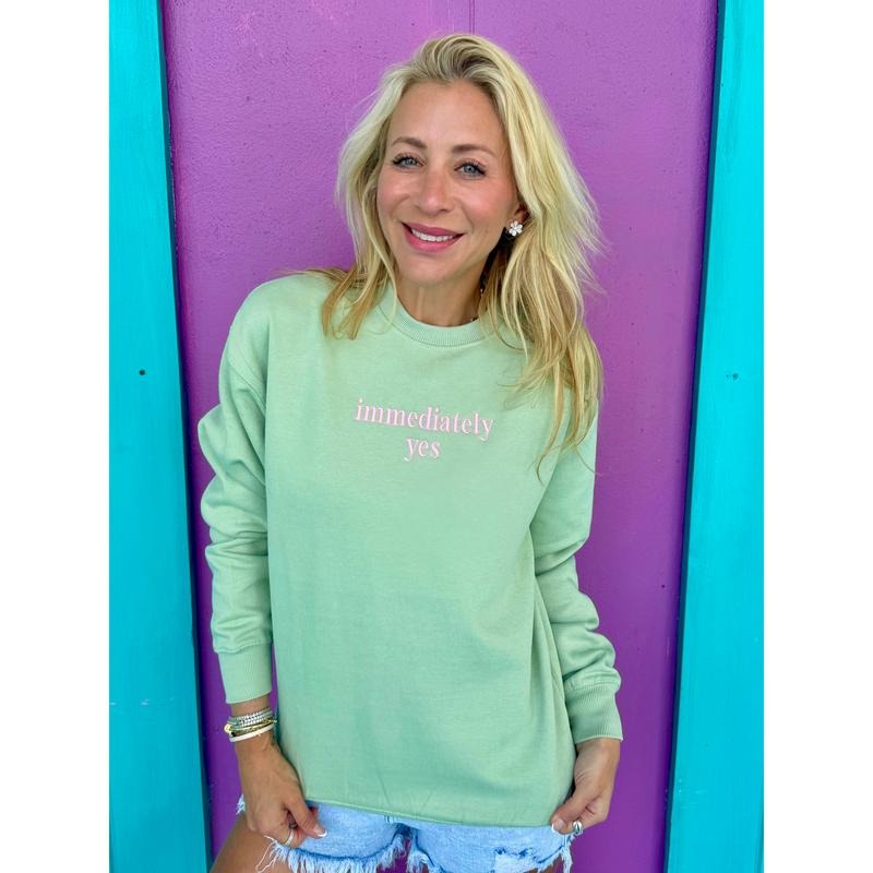 Immediately Yes Embroidered Sweatshirt T-Shirts, Hoodie | HypeCrazeTee.com