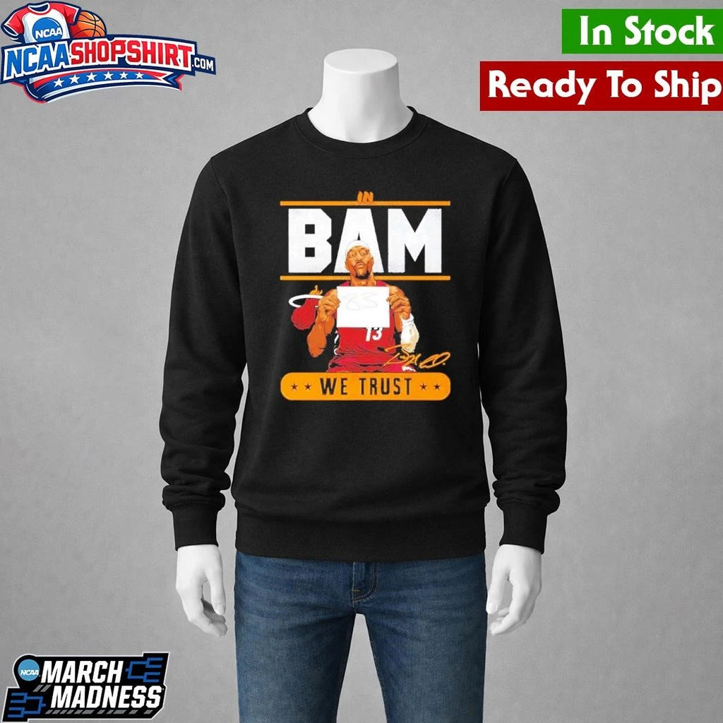 In Bam We Trust Shirt