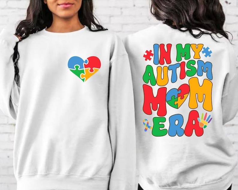In My Autism Mom Era Sweatshirt, Autism Mom Hoodie, Special Education Teacher, In My Autism Awareness Era, Autism Teacher...
