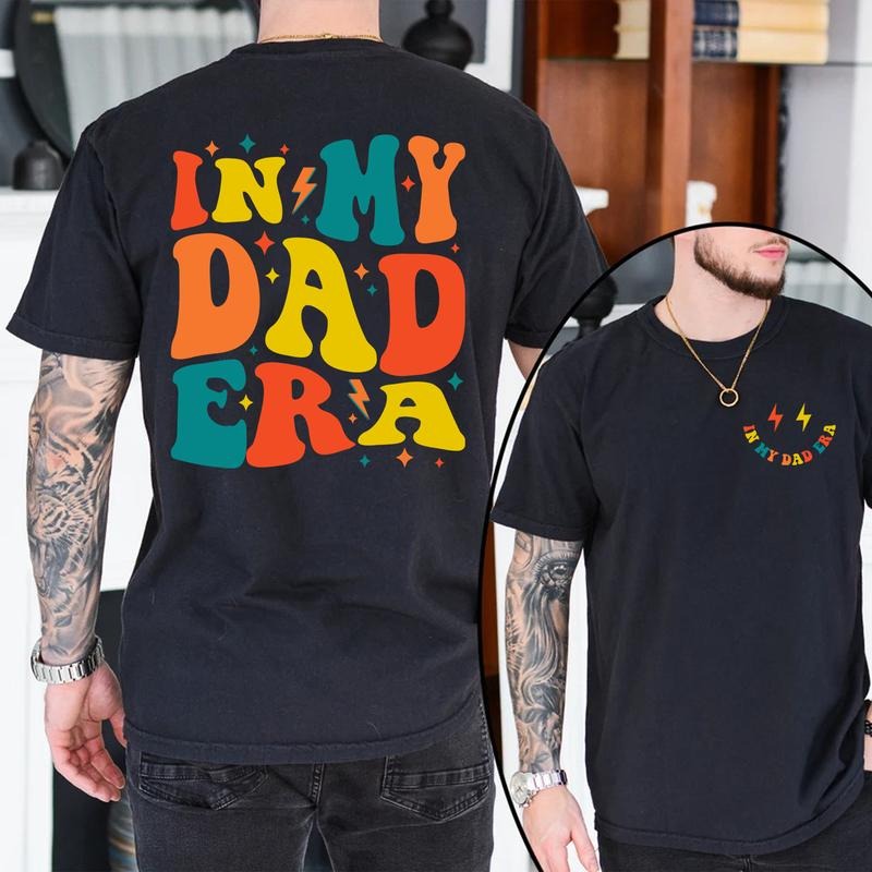 In My Dad Era T-shirt, Father's Day Gift, Funny Dad Shirt, Gift for Dad Birthday Gift Hoodie, Sweatshirt | HypeCrazeTee.com