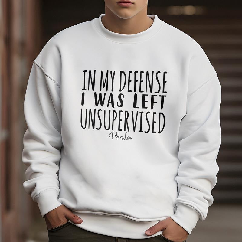 My Defense I Was Left Unsupervised Classic Womenswear T-Shirts, Hoodie, Sweatshirt