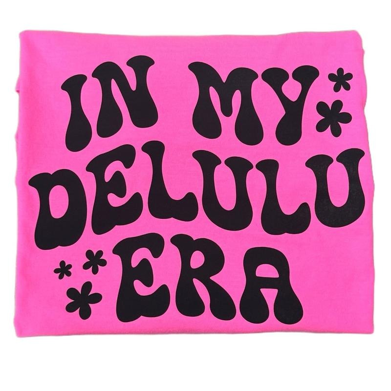 My Delulu Era T-Shirts, Hoodie, Sweatshirt