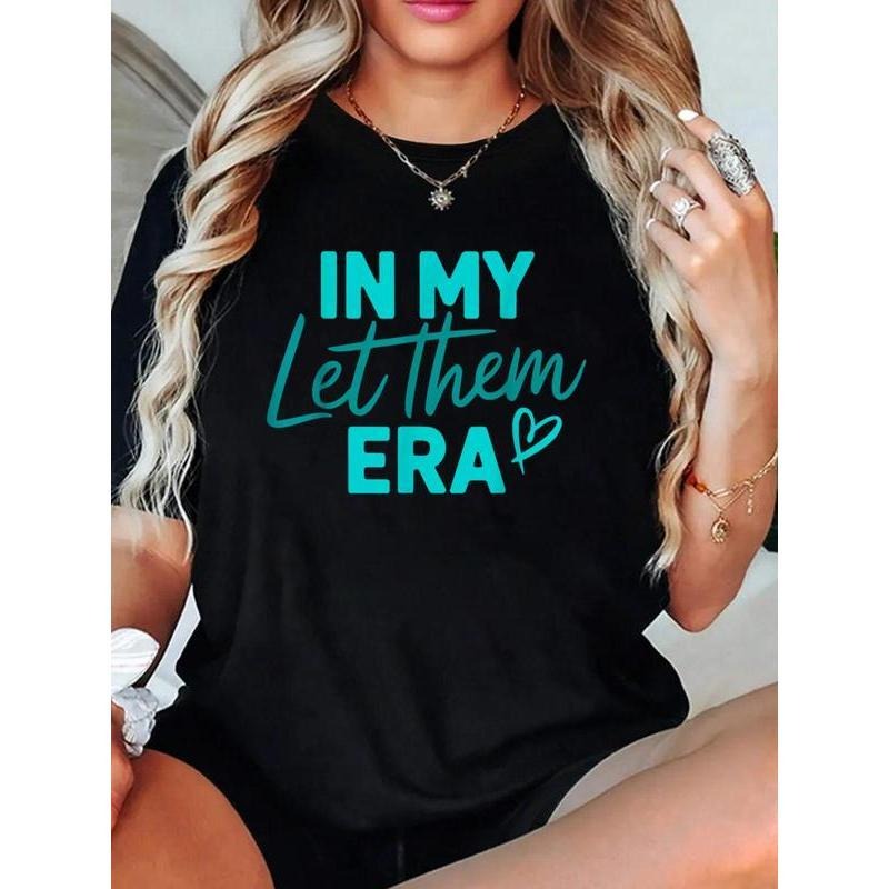 In My Let Them Era T-Shirt Crew Neck T Shirt For Summer, Women's Soft Short Sleeve Top, Stylish Comfy Tee For Women...