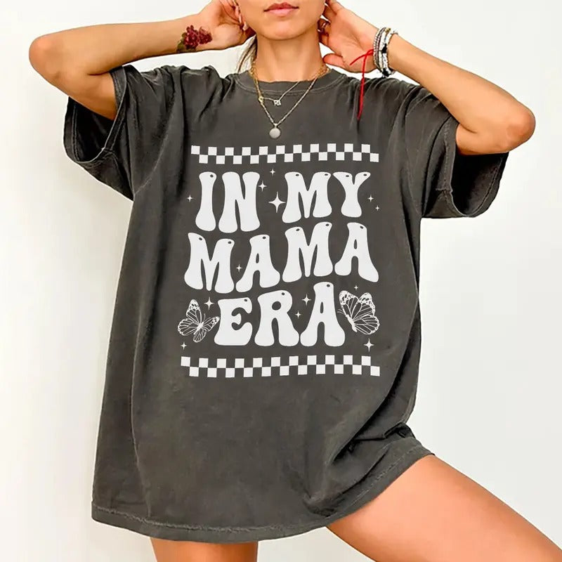In My Mama Era Shirt, Mom Life T-shirt, Cute Mom Graphic Printed T-shirt, Mama Tee, Vintage Groovy Mom Comfort Shirt,...
