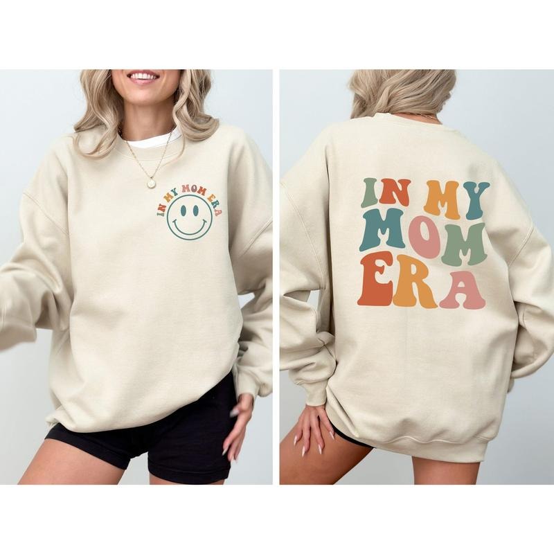 In My Mom Era, Front And Back Print Sweatshirt T-Shirts, Hoodie | HypeCrazeTee.com