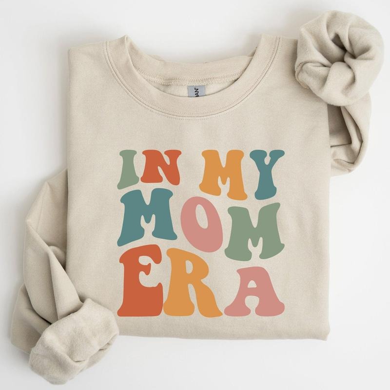In My Mom Era, Mother's Day Colorful Sweatshirt T-Shirts, Hoodie | HypeCrazeTee.com