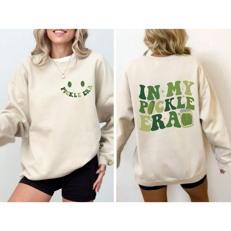In My Pickle Era Sweatshirt T-Shirts, Hoodie | HypeCrazeTee.com