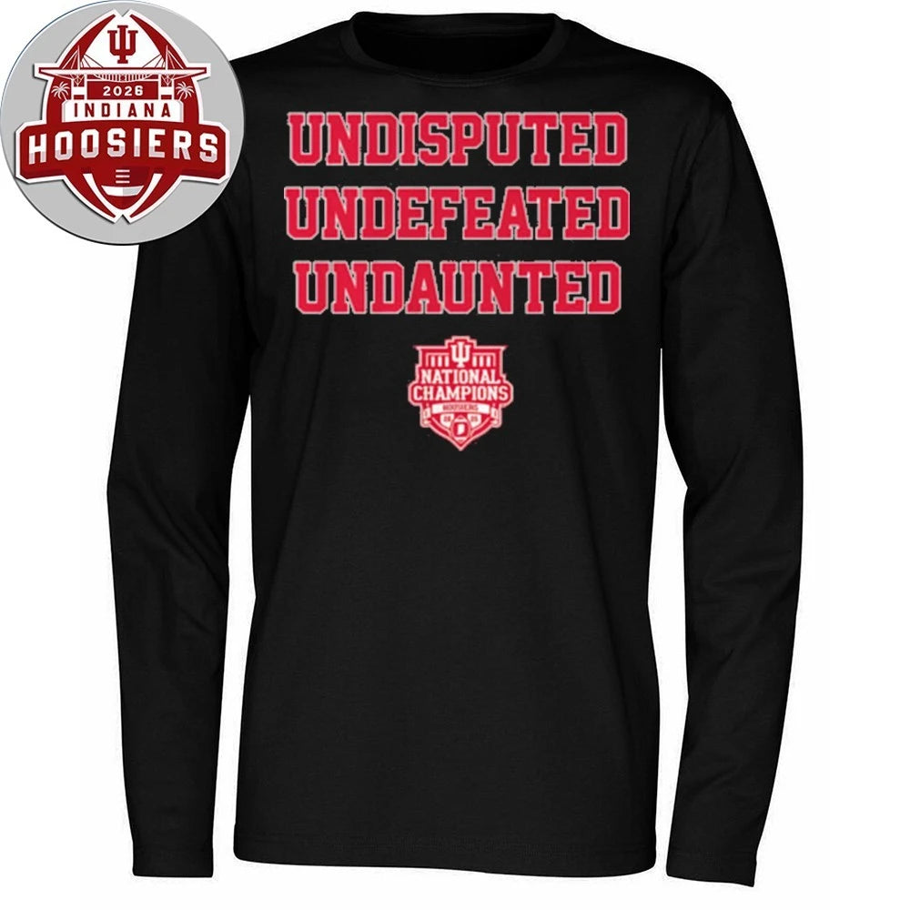 Indiana Football Undisputed Undefeated Undaunted National Champs T-Shirt