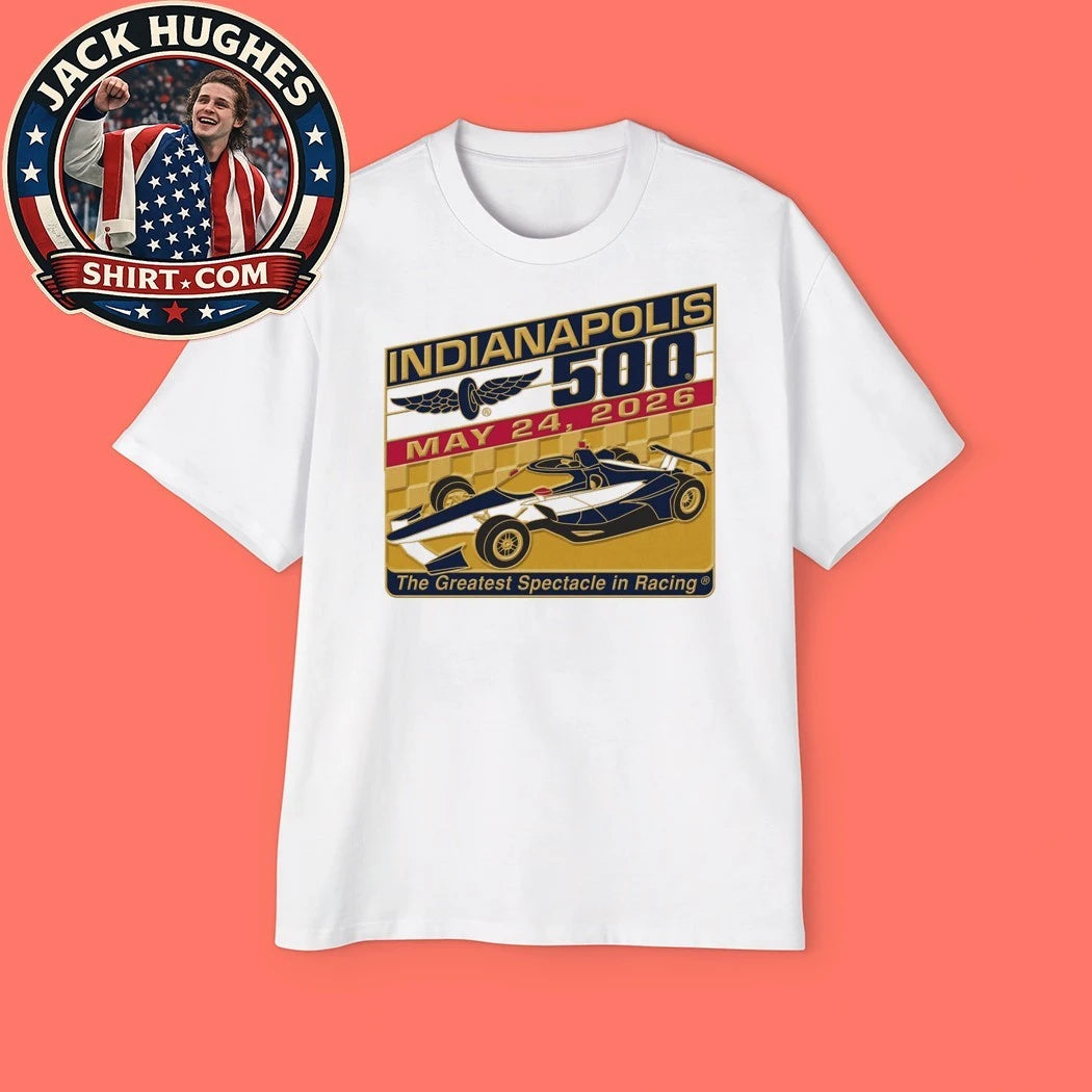 Indianapolis 500 May 24 2026 THe Greatest Spectacle In Racing Shirt