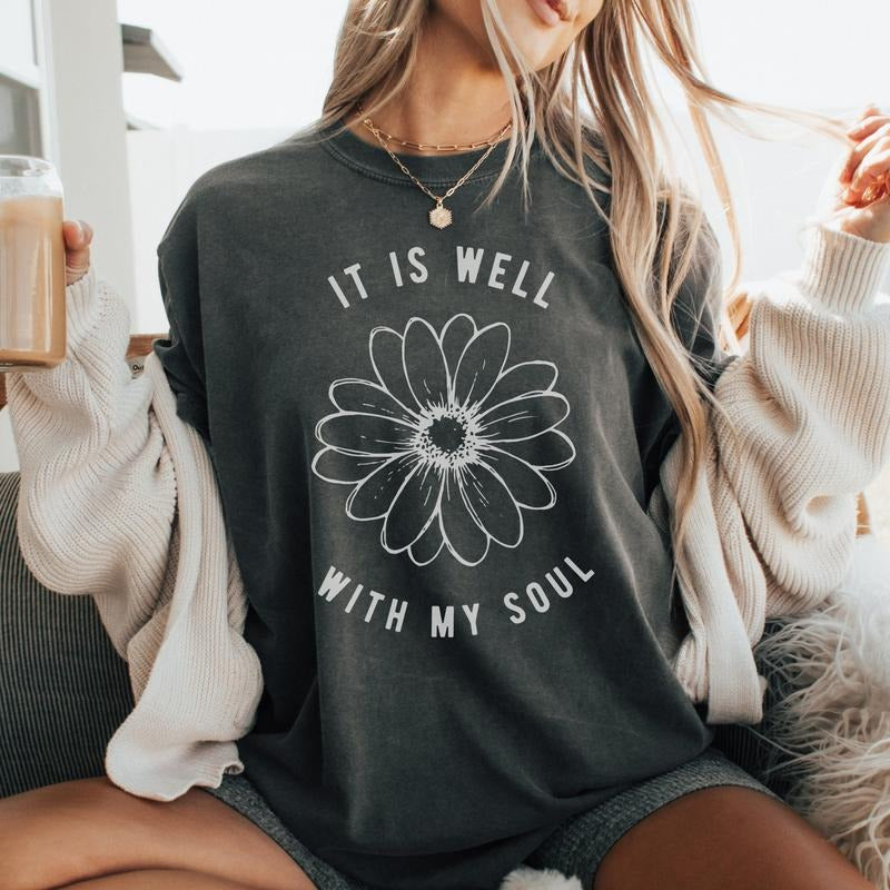 It Is Well With My Soul Christian T-Shirt - & Bella + Canvas - Inspirational Faith Tee Hoodie, Sweatshirt | HypeCrazeTee.com