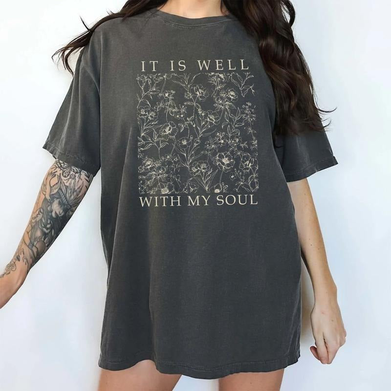 It Is Well With My Soul Shirt, Aesthetic Floral Christian Shirt, Christian Vintage Graphic Tee, Boho Christian Tee, Jesus...