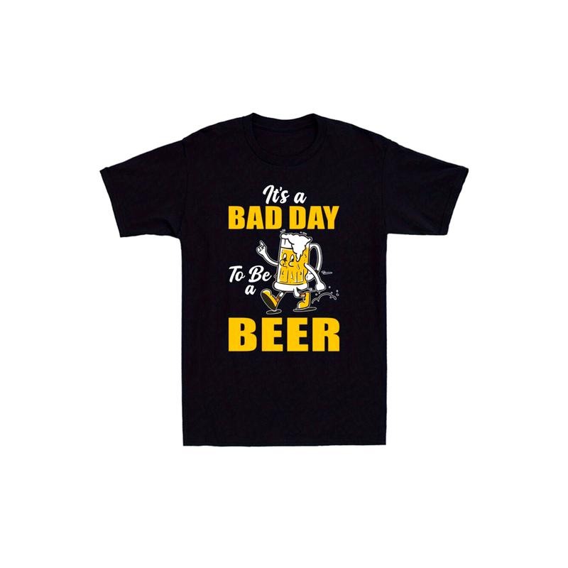 It's A Bad Day To Be A Beer Funny Drinking Beer Quote Retro Men's Cotton T-Shirt Hoodie, Sweatshirt | HypeCrazeTee.com