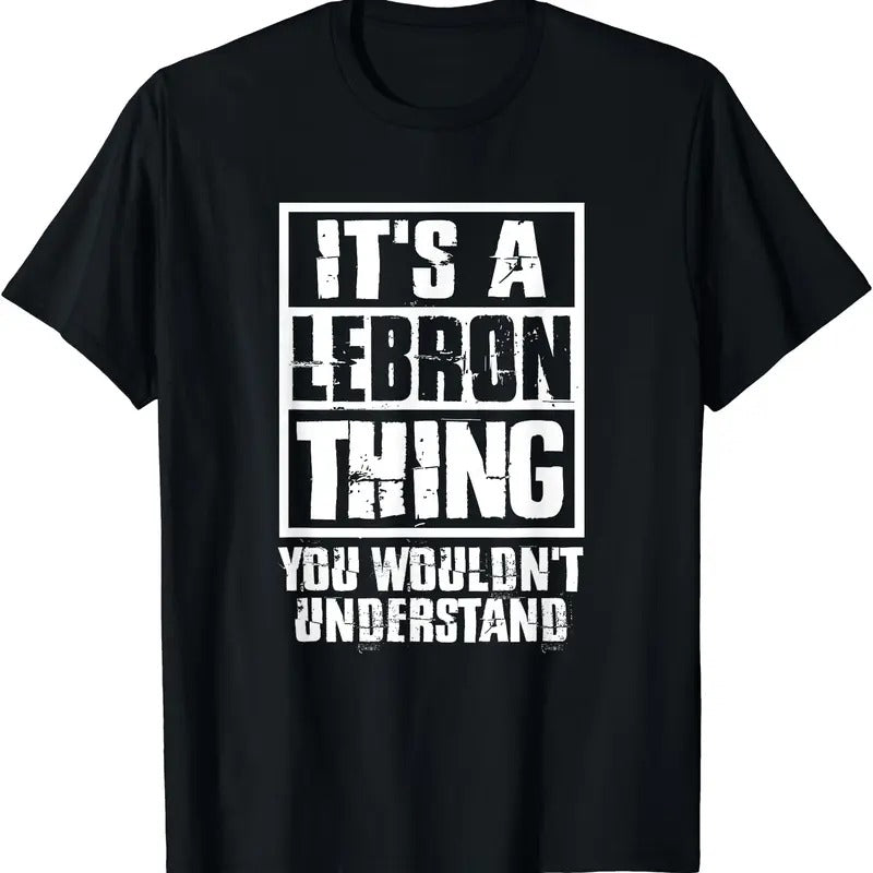 It's A LeBron Thing You Wouldn't Understand T-Shirt, Unisex Cotton Tee Gifts Hoodie, Sweatshirt | HypeCrazeTee.com