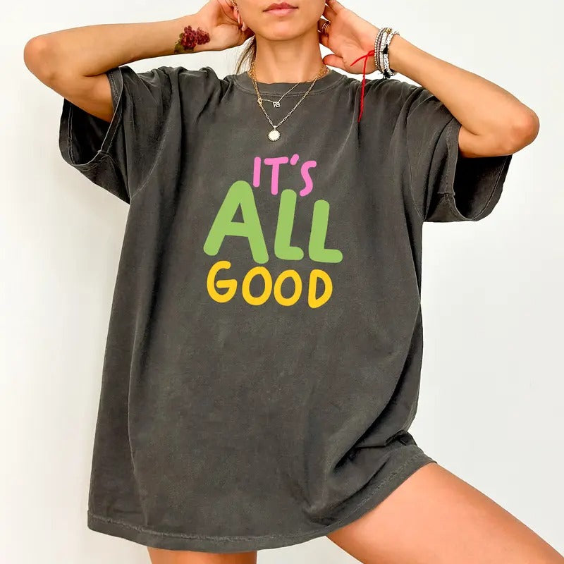 'S All Good Positive Empowerment Self Care Encouraging T-Shirts, Hoodie, Sweatshirt