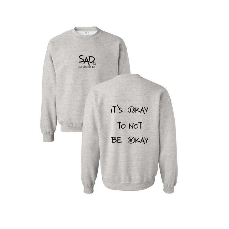 It's Okay To Not Be Okay Sweatshirt, Crewneck Sweatshirt, Unisex Sweatshirt, For Gift T-Shirts, Hoodie | HypeCrazeTee.com