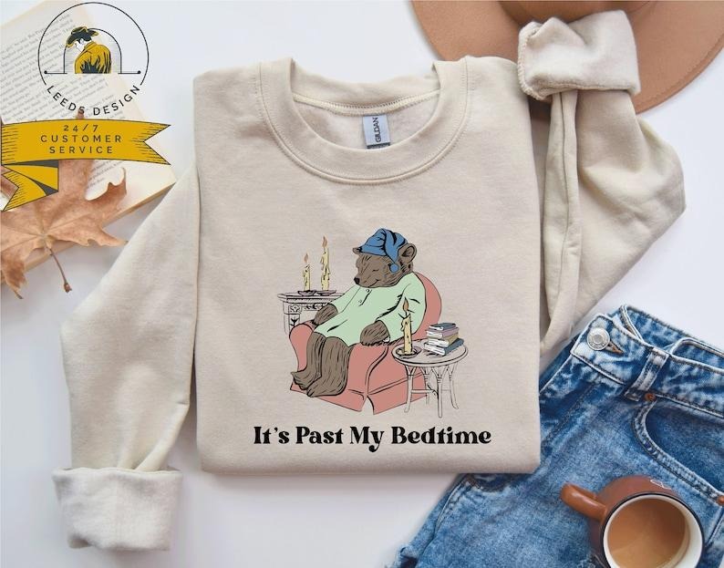 'S Past My Bedtime Sleepy Bear Y2k Funny Meme ; Cotton Menswear T-Shirts, Hoodie, Sweatshirt