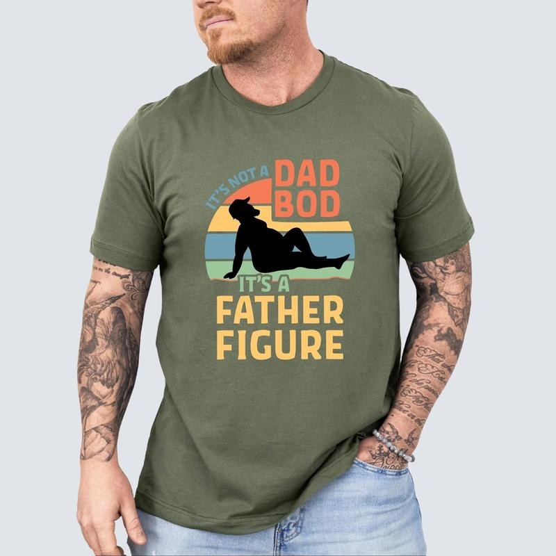 Its Not a Dad Bod Its a Father Figure Shirt, Father's Day Shirt, Gift for Dad, Join the Cool Dad Club, Father's Day Gift,...
