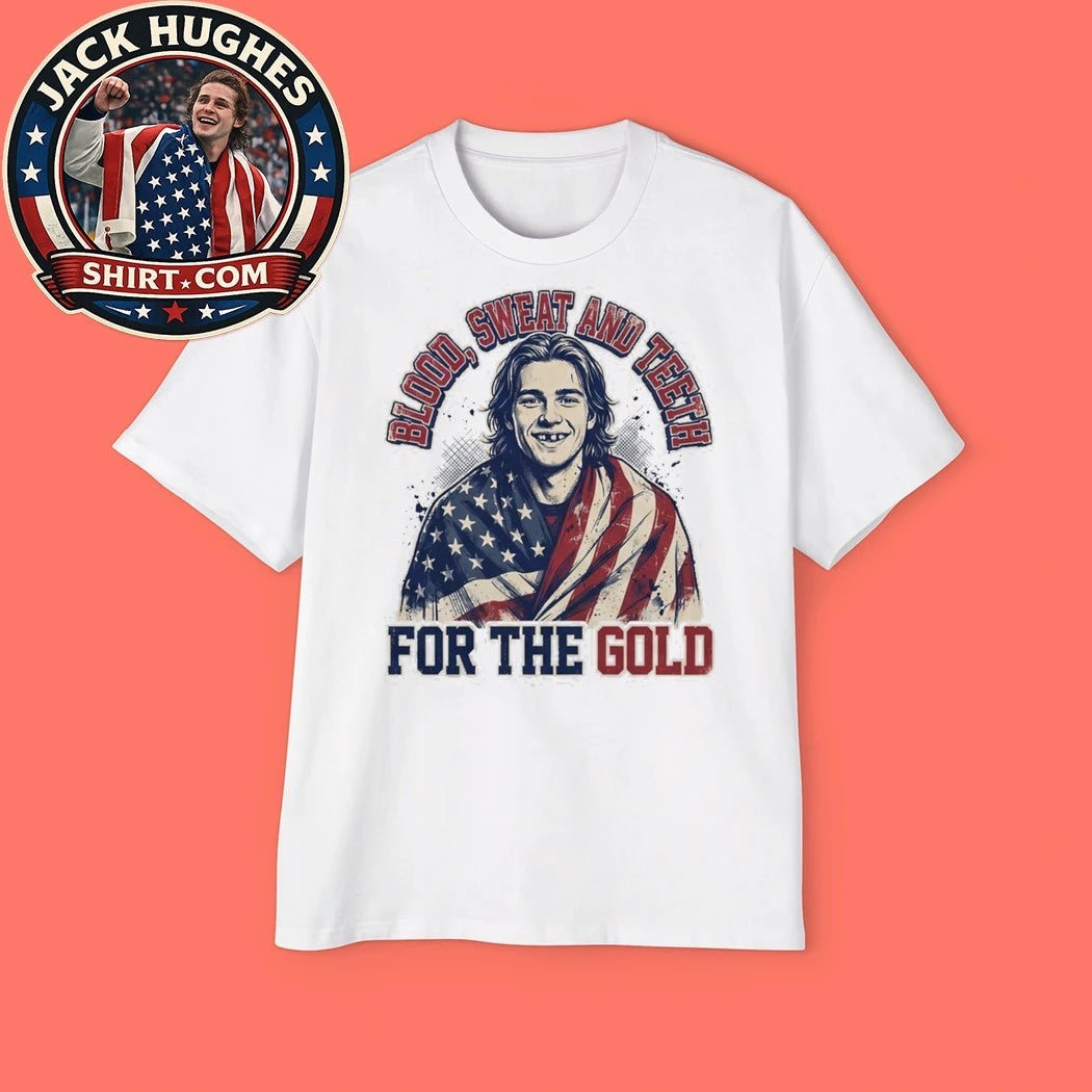 Jack Hughes Bloody Blood Sweat and Teeth for the Gold USA Hockey Olympic Golden Goal Shirt