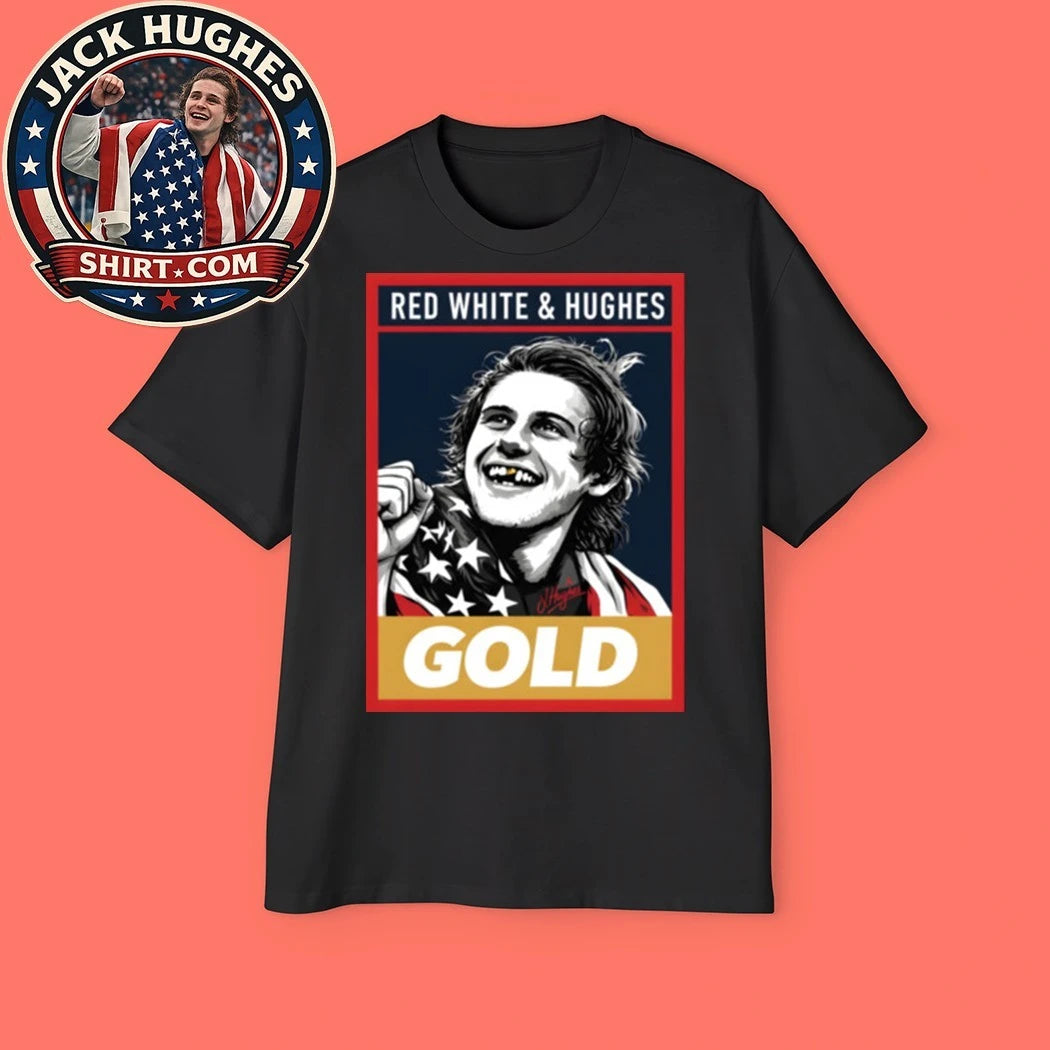 Jack Hughes Red White And Hughes Usa Gold Hockey 2026 Olympics New T-Shirt