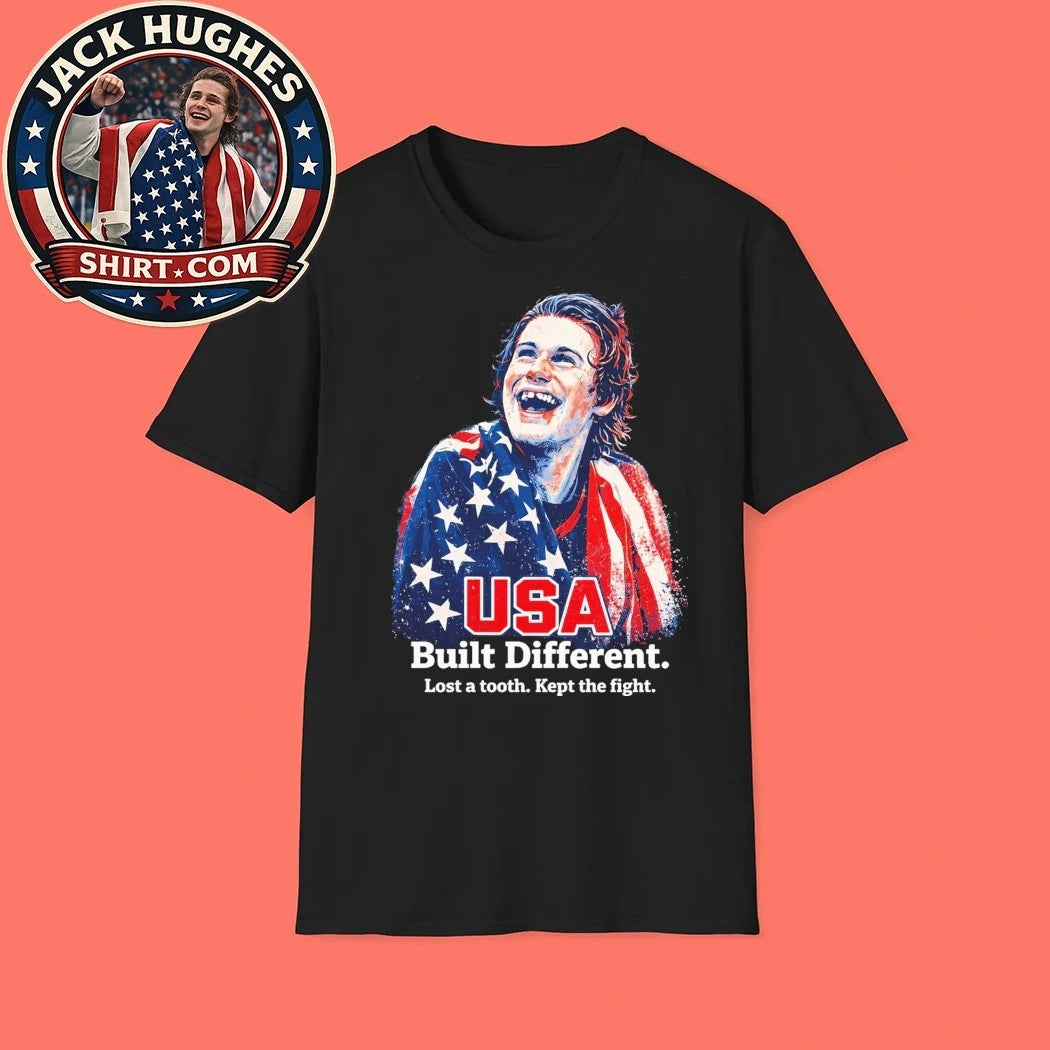 Jack Hughes Usa Gold USA Hockey Built Different Lost A Tooth Kept The Fight Tee Shirt