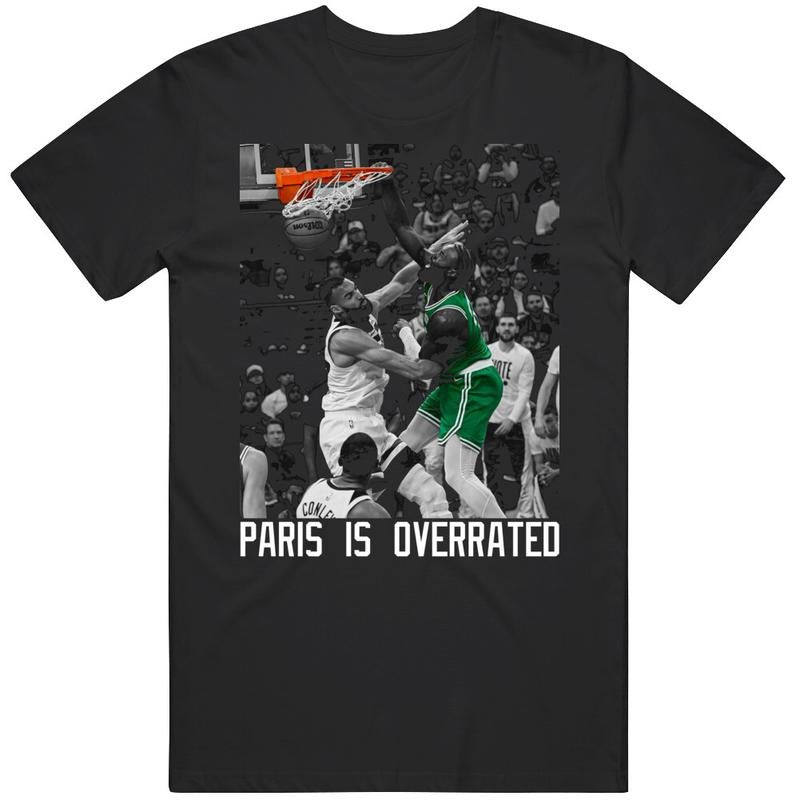 Jb Dunk Over Rudy Gobert Paris Is Overrated Boston Basketball Fan T-Shirt, Gift For Fan Hoodie, Sweatshirt | HypeCrazeTee.com