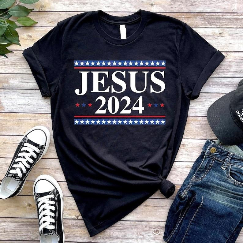 Jesus 2024 Vote Shirt, Jesus 2024 Sweatshirt, Political T-shirts, Unisex Jesus Lover Shirt, Trendy Christian  T-shirt,...
