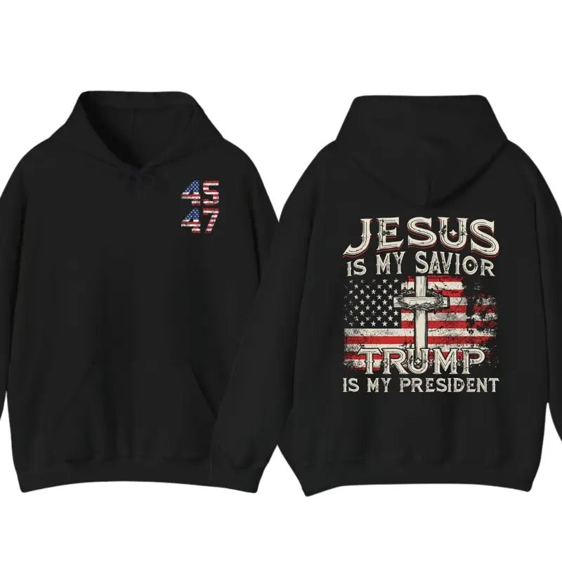 Jesus Is My Savior Trummp Is My President 2-Side T-shirt, Hoodie Trummp 45 47 Shirt Sweatshirt | HypeCrazeTee.com