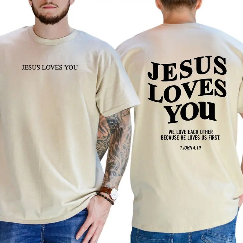 Jesus Loves You T-Shirt