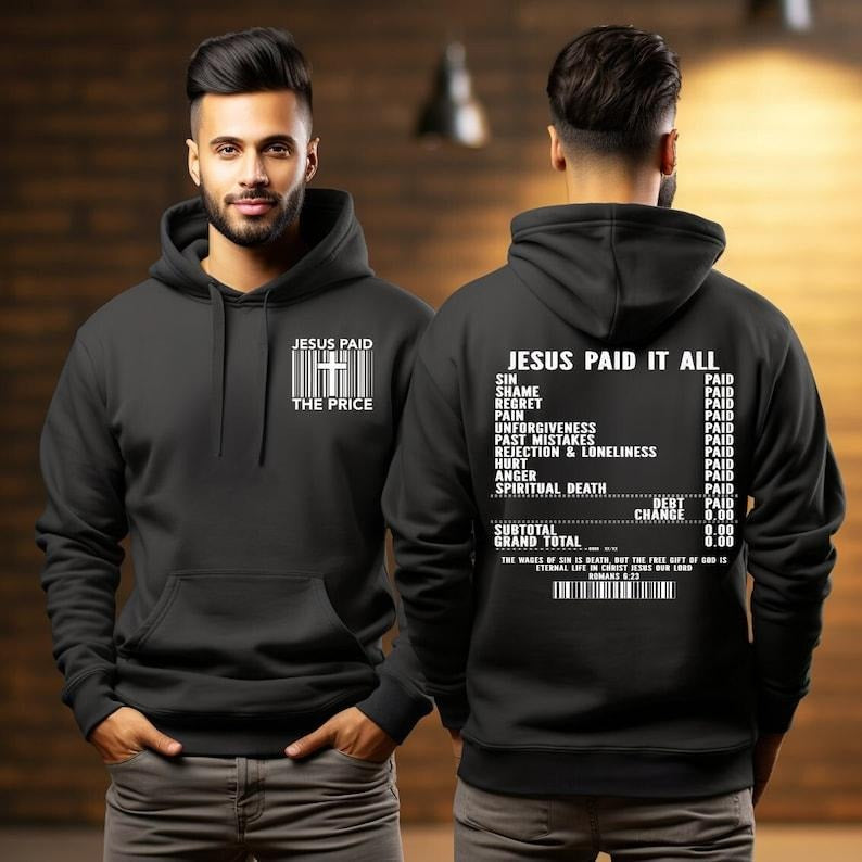Jesus Paid The Price, Christian  T-shirt, sweater and Hoodie Sweatshirt | HypeCrazeTee.com