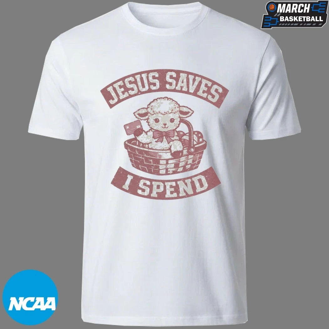 Jesus Saves I Spend Lamb T-shirts