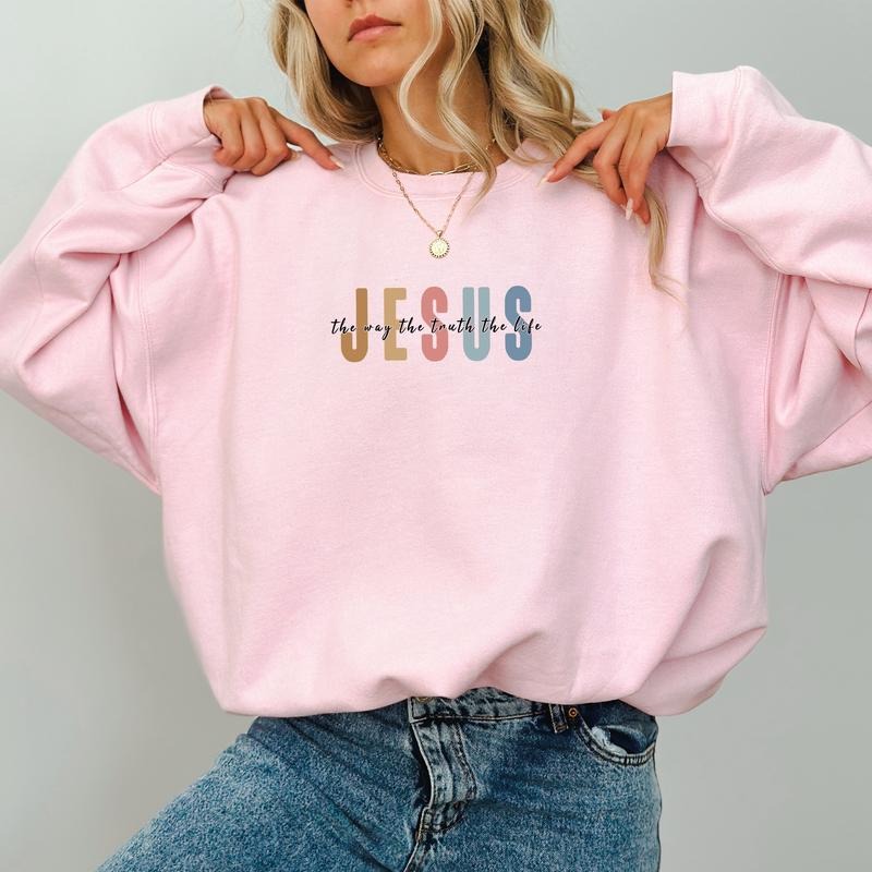Jesus The Way The Truth The Life Sweatshirt for Women, Christian Crewneck, Jesus Apparel, Bible Verse Sweater, Religious...