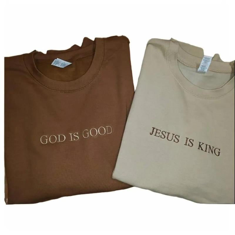 Jesus Is King God Is Good Christian Based Faith Based Embroidered Religious T-Shirts, Hoodie, Sweatshirt