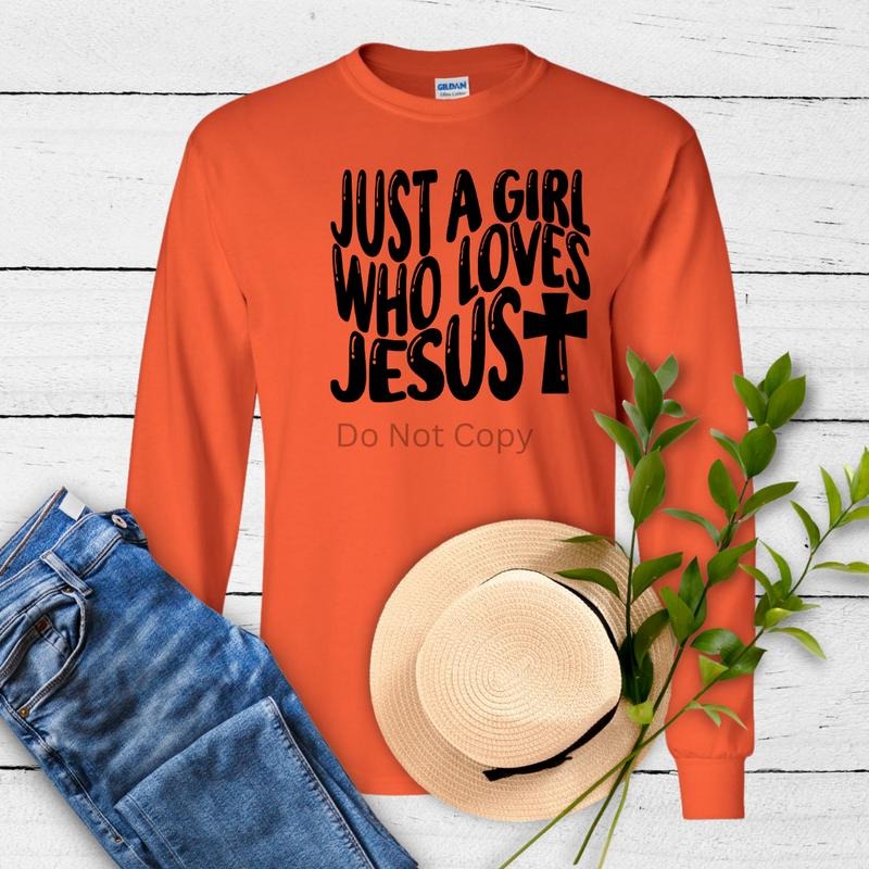 Just A Girl Who Loves Jesus Screen Print Transfer ONLY- This is NOT a T-Shirt Hoodie, Sweatshirt | HypeCrazeTee.com
