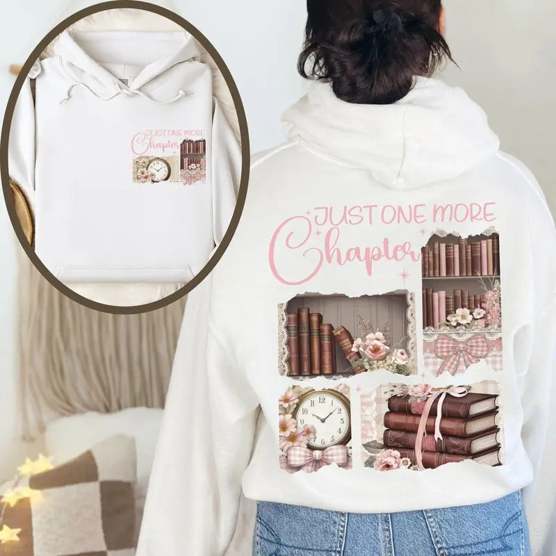 Just One More Chapter Bookloving Sweater, Booklover Gifted, Book Shirt, Bookish Sweatshirt, Book Club Shirt, Booktok...