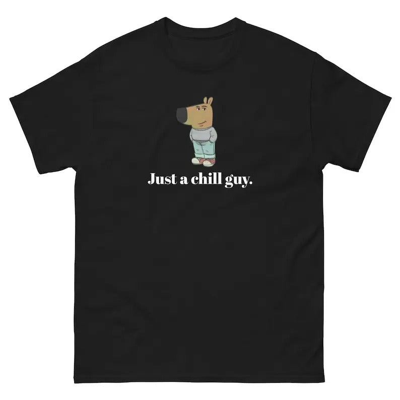 Just a chill guy. - Unisex Tee - Funny TShirt - Chill Guy Trend - Chill Guy Meme, Vintage Unisex T-Shirt, Casual, Graphic...