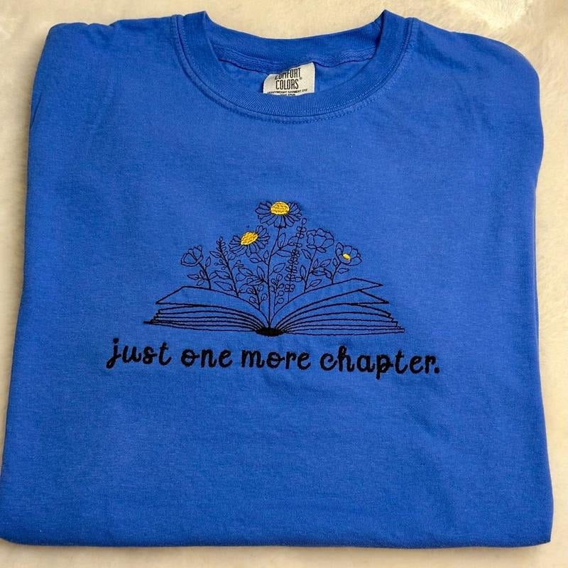 Just one more chapter Embroidered Custom Colors Tee Shirt Hoodie, Sweatshirt | HypeCrazeTee.com