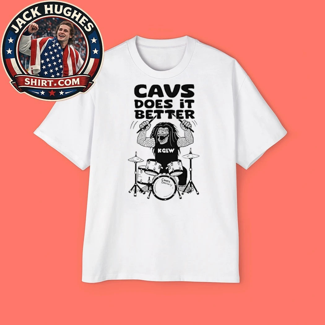 KGLW Band Cavs Does It Better T-Shirt