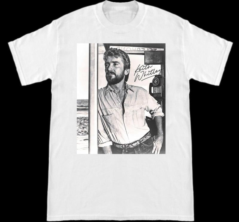 Keith Whitley T Shirt Men And Women Cotton Size S-XL Hoodie, Sweatshirt | HypeCrazeTee.com