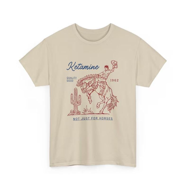 Ketaminnn unisex cotton t-shirt not just for horses Hoodie, Sweatshirt | HypeCrazeTee.com