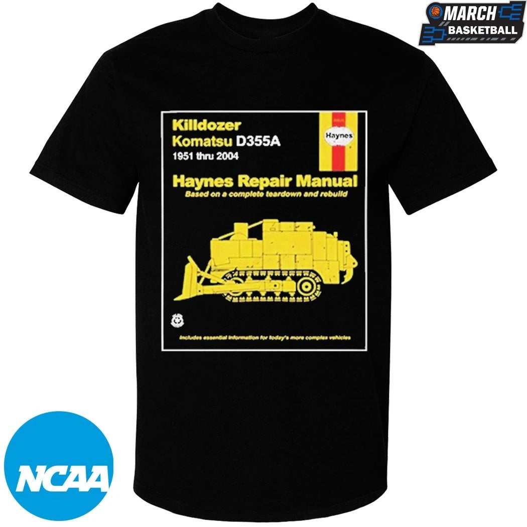 Killdozer Komatsu D355A Haynes Repair Manual T-Shirts