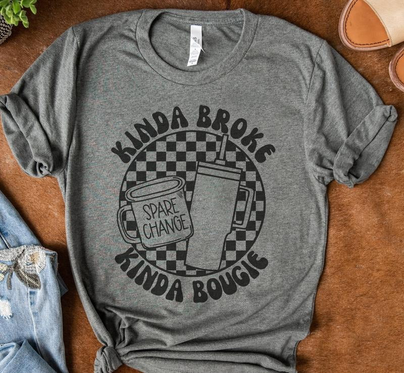 Kinda Broke T-Shirt Kinda Bougie Tshirt Funny Relatable Tee Soft Print Shirt Throwback Vibes T-Shirt Kinda Broke Tshirt...
