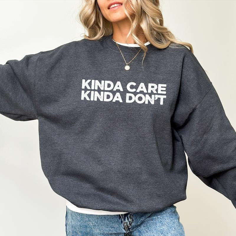 Kinda Care Kinda Don't Sweatshirt, Mom Life Sweater, Mama Funny Saying Sweater, Sarcastic Shirt, Funny Quote Graphic...
